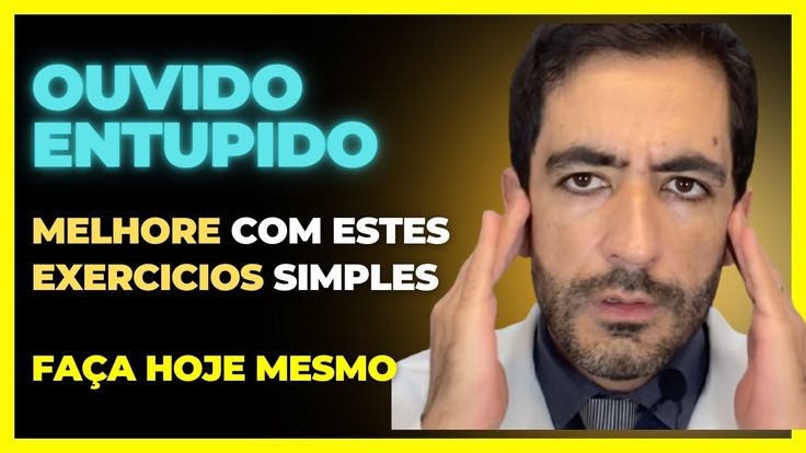 8 Dicas Para Desentupir Ouvido Com Segurança