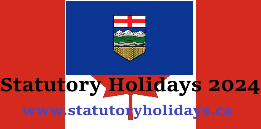 Alberta Statutory Holidays 2024
