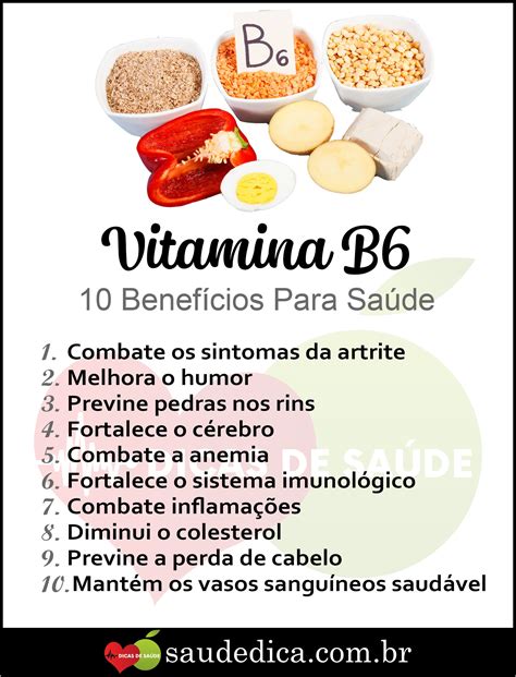 Benefício Da Vitamina B6 Benefício Da Vitamina B6