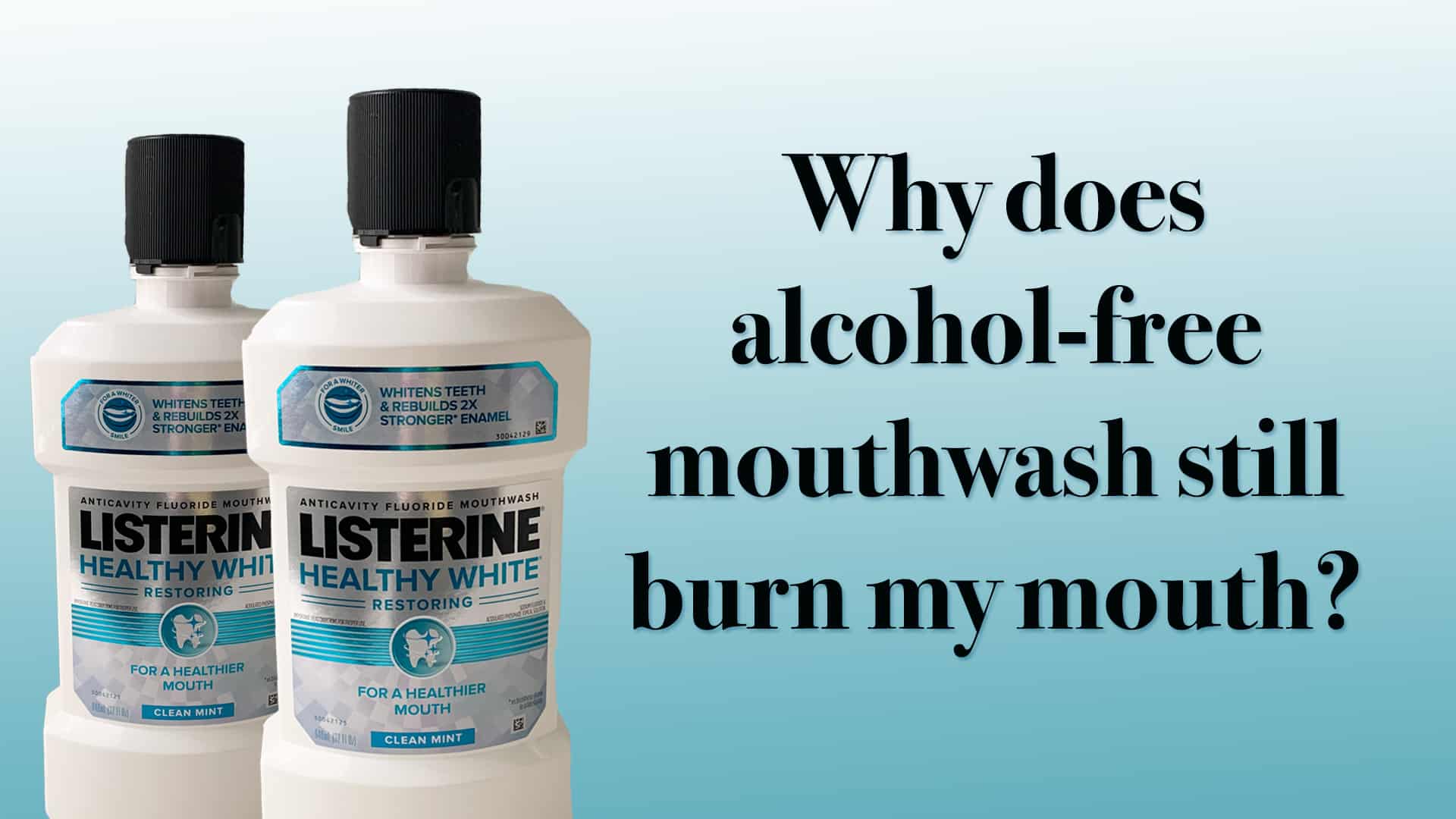 Does Alcohol Free Mouthwash Work