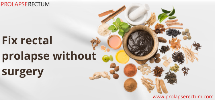 How To Fix Rectal Prolapse? Surgeryfree Solutions