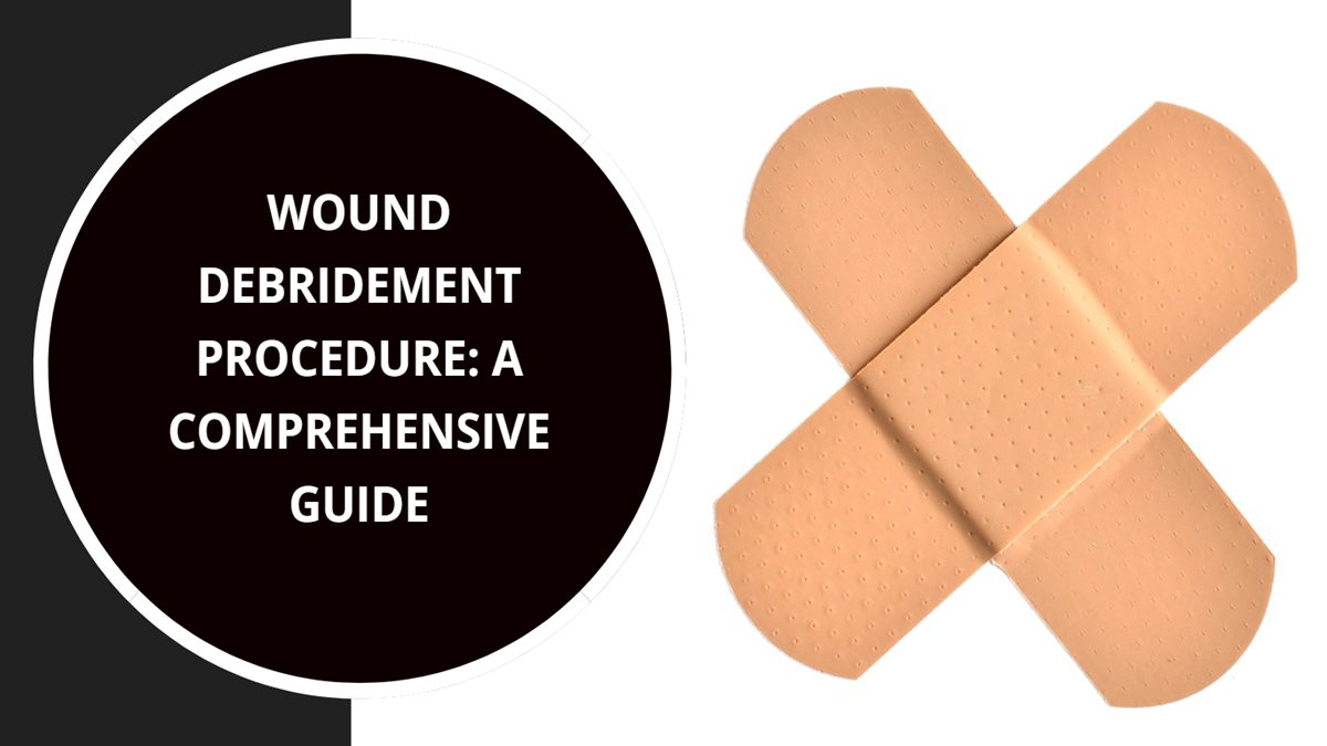 Oral Debridement Procedure Oral Debridement Procedure