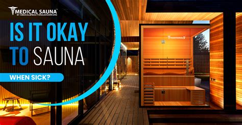 Sauna Benefits When Sick